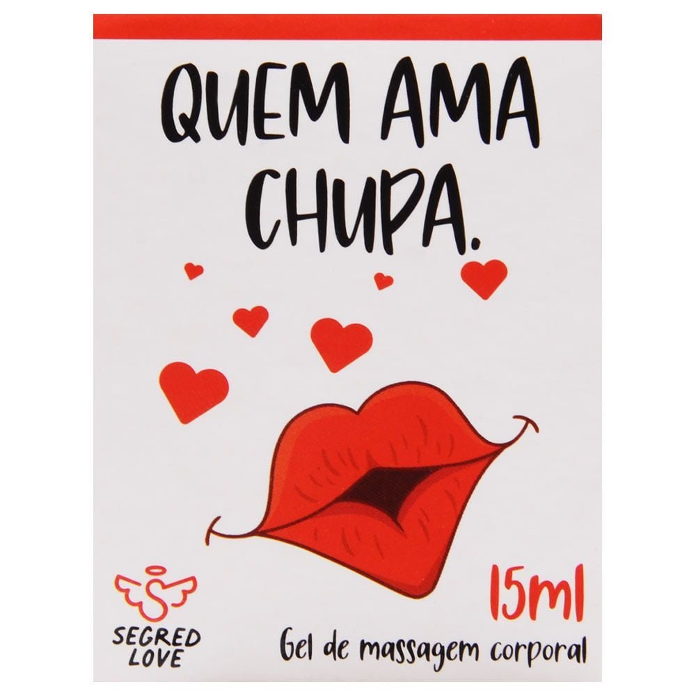 Gel Quem Ama Chupa Tatoo 15ml Segred Love