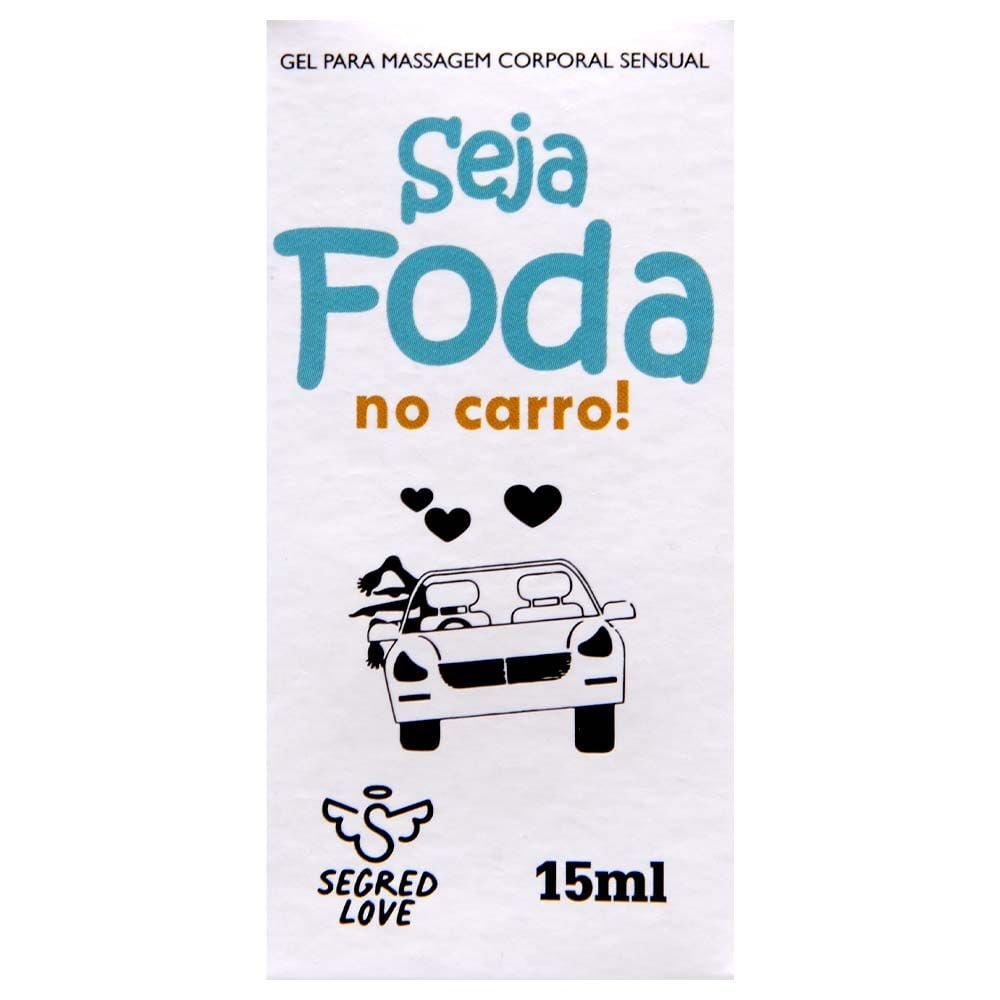 Seja Foda No Carro Hot Ice 15ml Segred Love